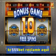 br555bet reclame aqui